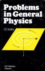 I. E. Irodov.  Problems in General Physics